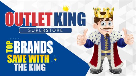 Outlet King Superstore.